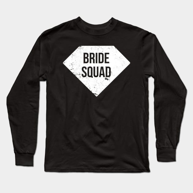 Bride Squad Long Sleeve T-Shirt by BANWA